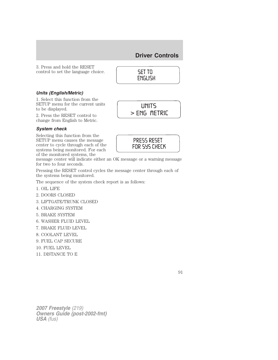 Units (english/metric), System check, Driver controls | FORD 2007 Freestyle v.2 User Manual | Page 91 / 304