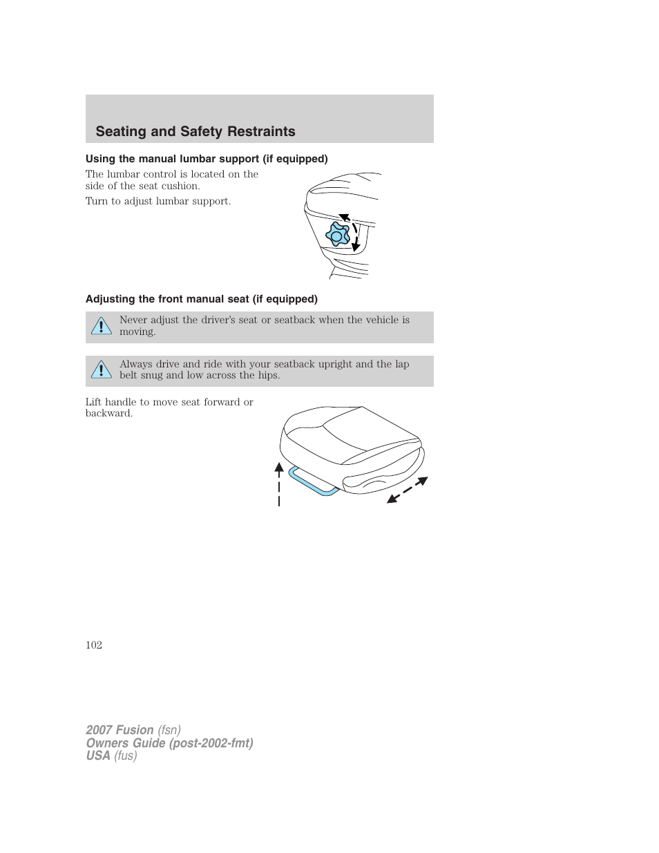 Using the manual lumbar support (if equipped), Adjusting the front manual seat (if equipped), Seating and safety restraints | FORD 2007 Fusion v.1 User Manual | Page 102 / 280