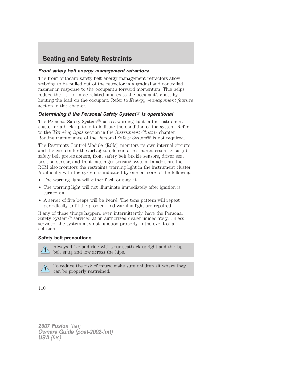Front safety belt energy management retractors, Safety belt precautions, Seating and safety restraints | FORD 2007 Fusion v.1 User Manual | Page 110 / 280