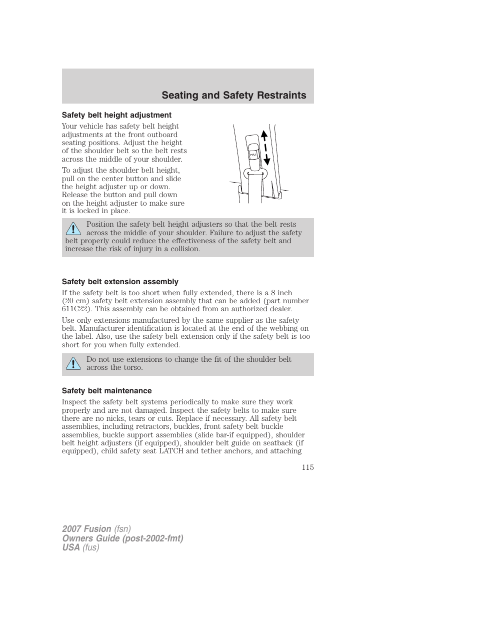 Safety belt height adjustment, Safety belt extension assembly, Safety belt maintenance | Seating and safety restraints | FORD 2007 Fusion v.1 User Manual | Page 115 / 280