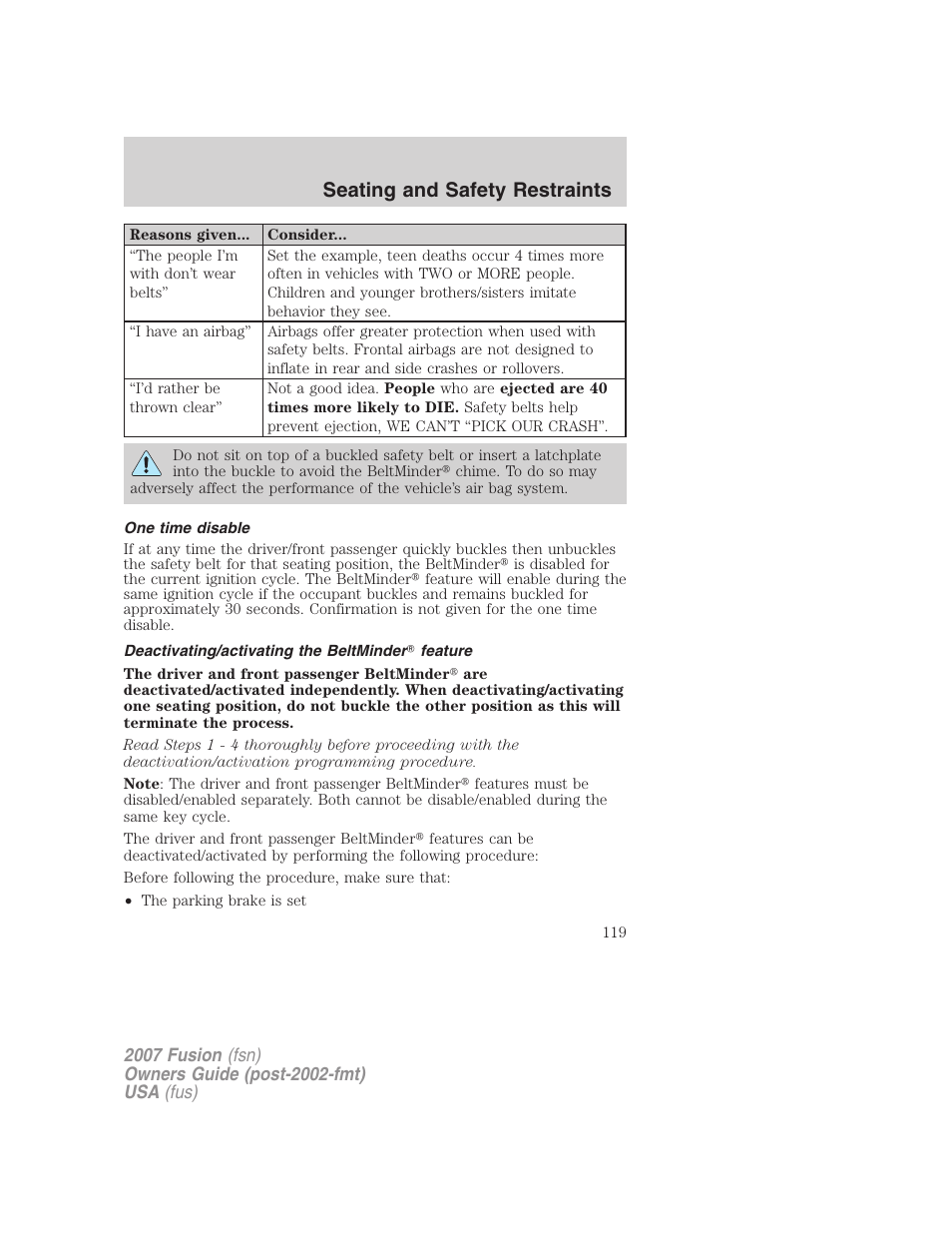 One time disable, Deactivating/activating the beltminder feature, Seating and safety restraints | FORD 2007 Fusion v.1 User Manual | Page 119 / 280