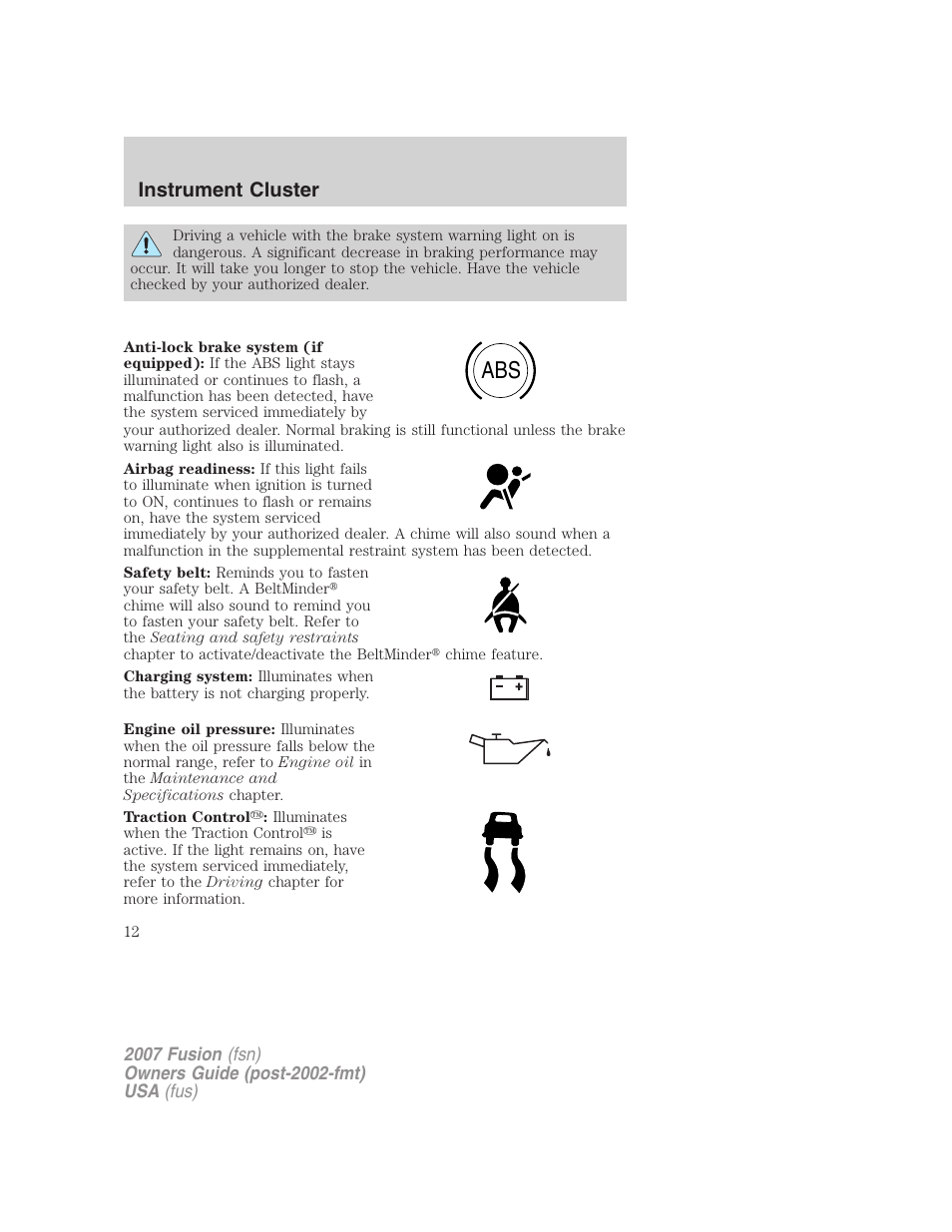 Instrument cluster | FORD 2007 Fusion v.1 User Manual | Page 12 / 280