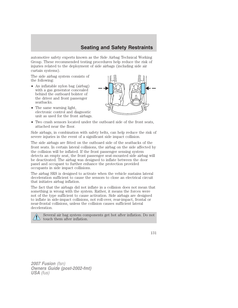 Seating and safety restraints | FORD 2007 Fusion v.1 User Manual | Page 131 / 280