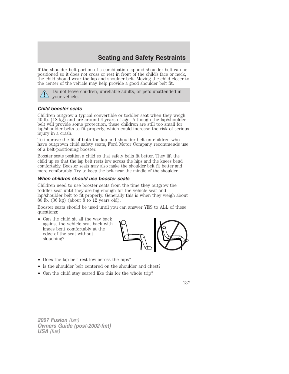 Child booster seats, When children should use booster seats, Seating and safety restraints | FORD 2007 Fusion v.1 User Manual | Page 137 / 280