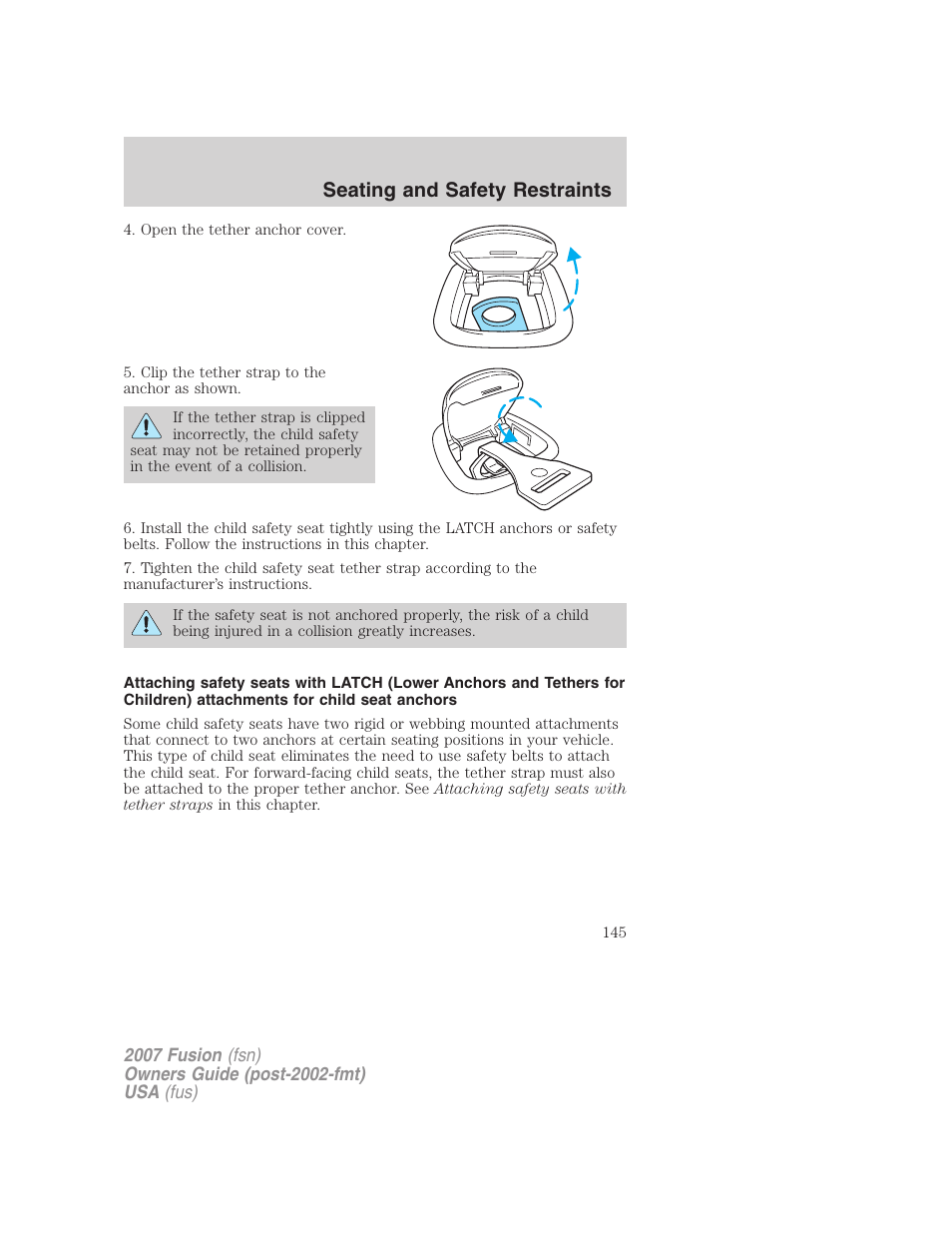 Seating and safety restraints | FORD 2007 Fusion v.1 User Manual | Page 145 / 280