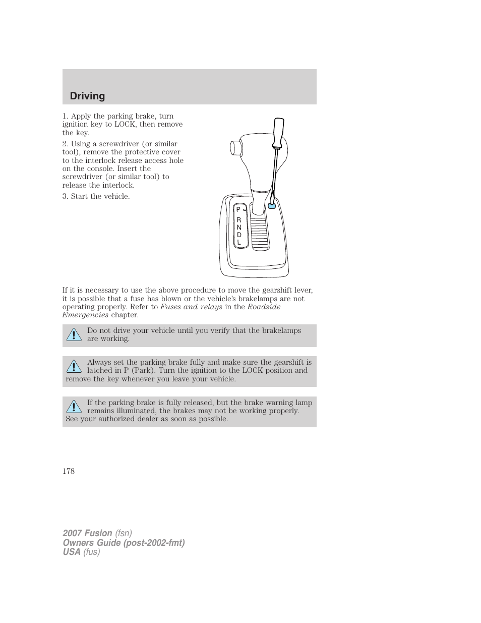 Driving | FORD 2007 Fusion v.1 User Manual | Page 178 / 280
