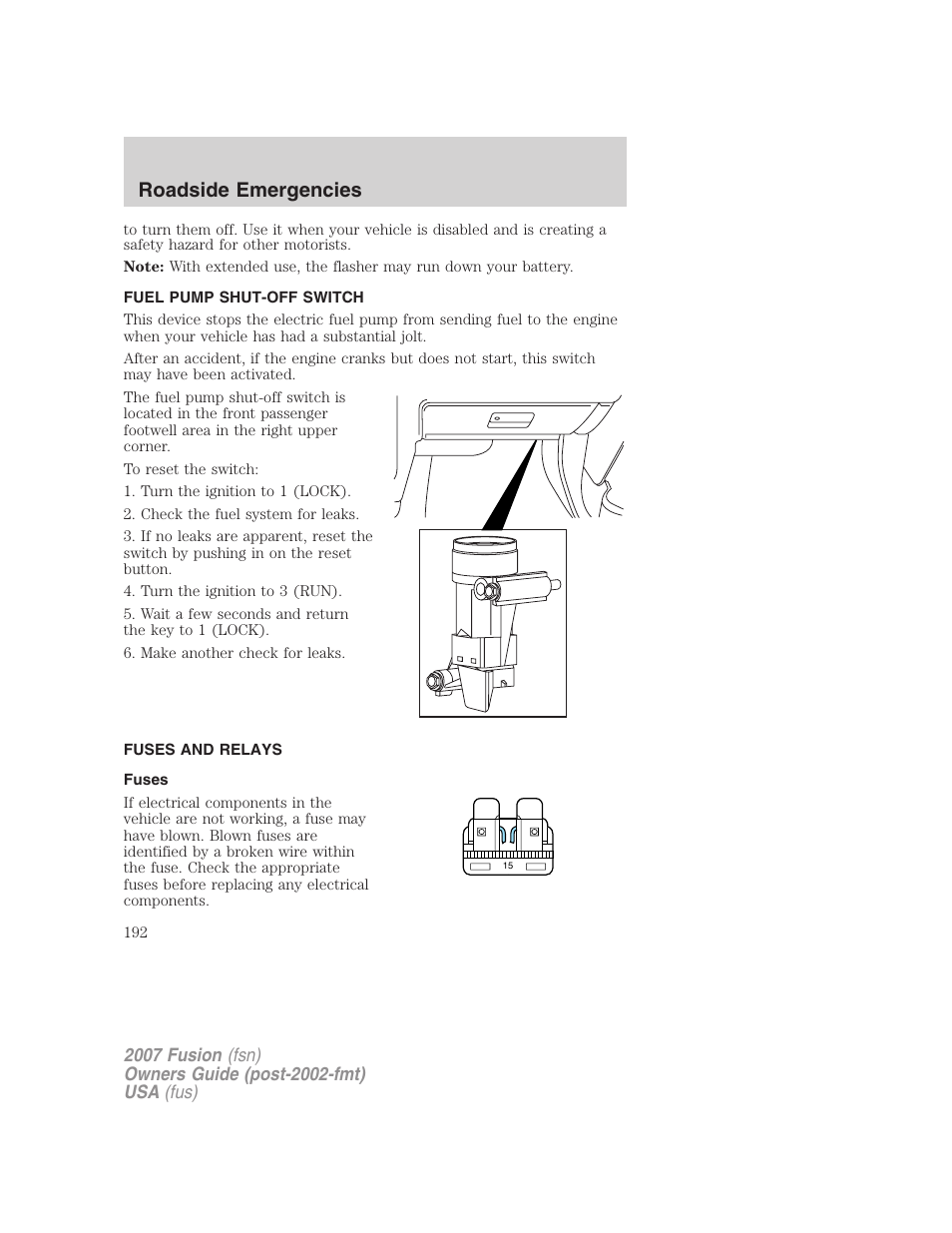 Fuel pump shut-off switch, Fuses and relays, Fuses | Roadside emergencies | FORD 2007 Fusion v.1 User Manual | Page 192 / 280