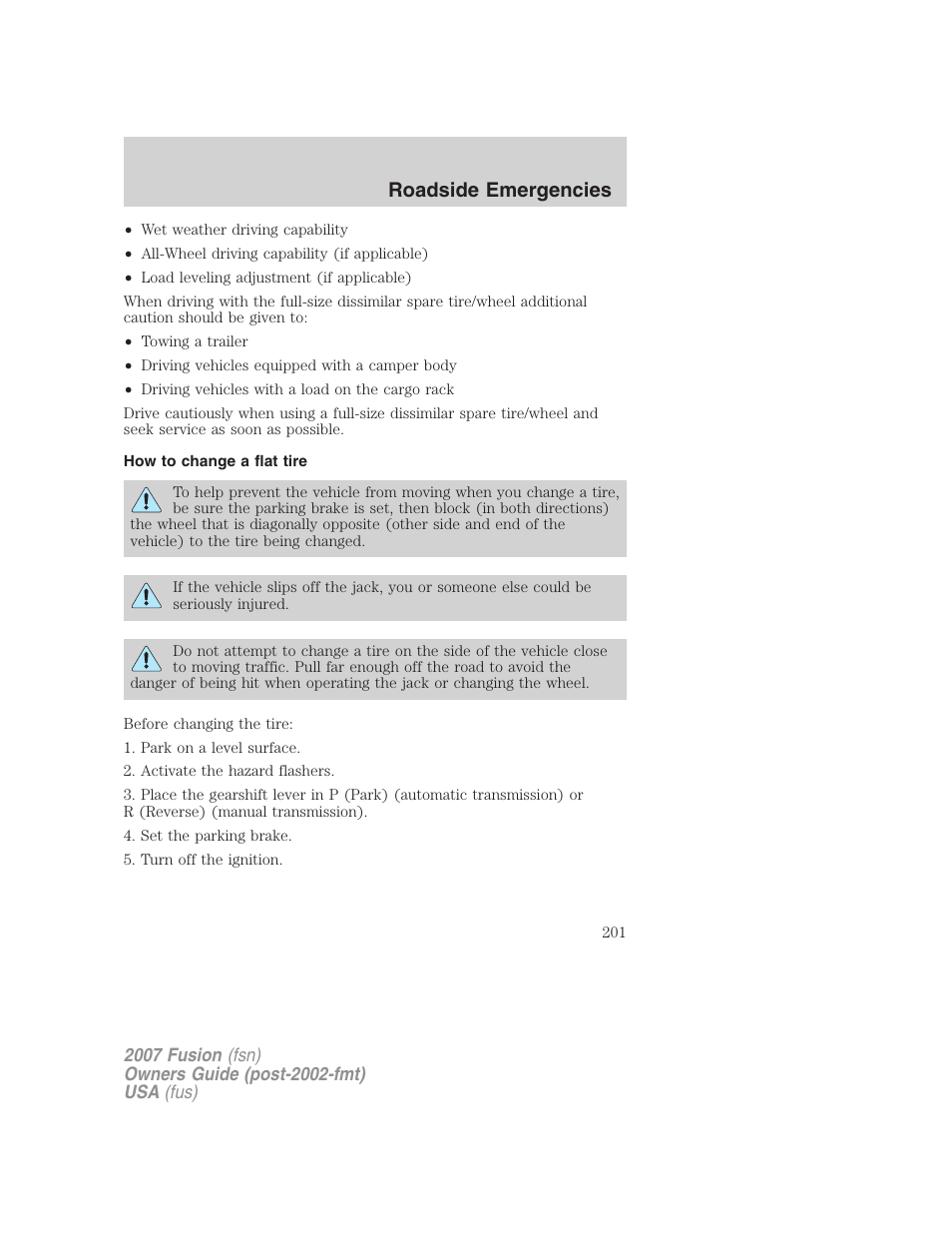 How to change a flat tire, Roadside emergencies | FORD 2007 Fusion v.1 User Manual | Page 201 / 280