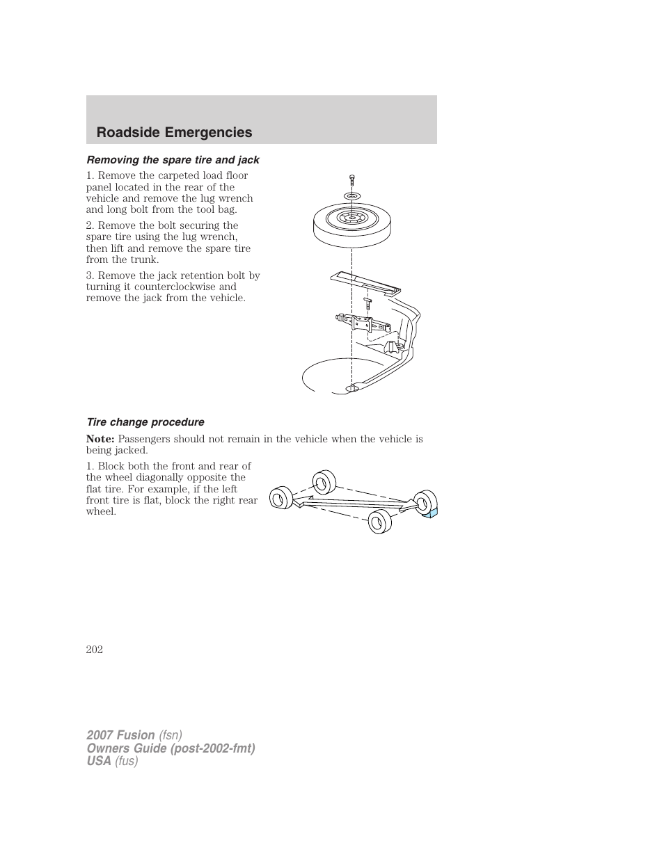 Removing the spare tire and jack, Tire change procedure, Roadside emergencies | FORD 2007 Fusion v.1 User Manual | Page 202 / 280