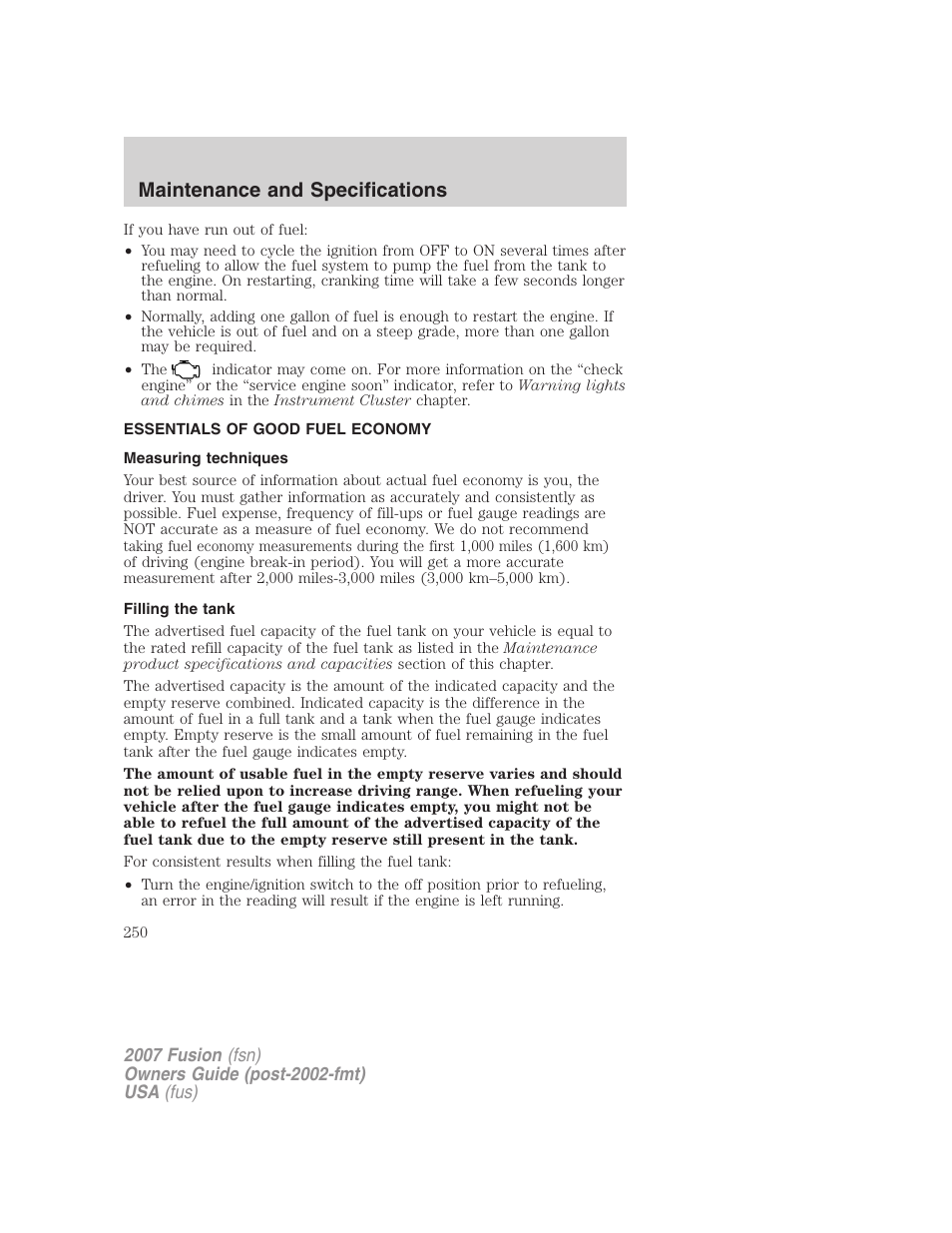 Essentials of good fuel economy, Measuring techniques, Filling the tank | Maintenance and specifications | FORD 2007 Fusion v.1 User Manual | Page 250 / 280