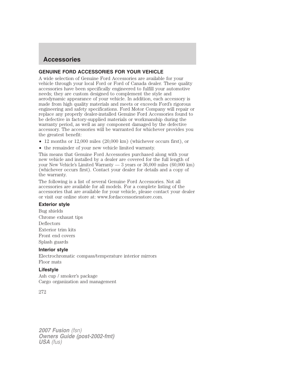 Accessories, Genuine ford accessories for your vehicle, Exterior style | Interior style, Lifestyle | FORD 2007 Fusion v.1 User Manual | Page 272 / 280