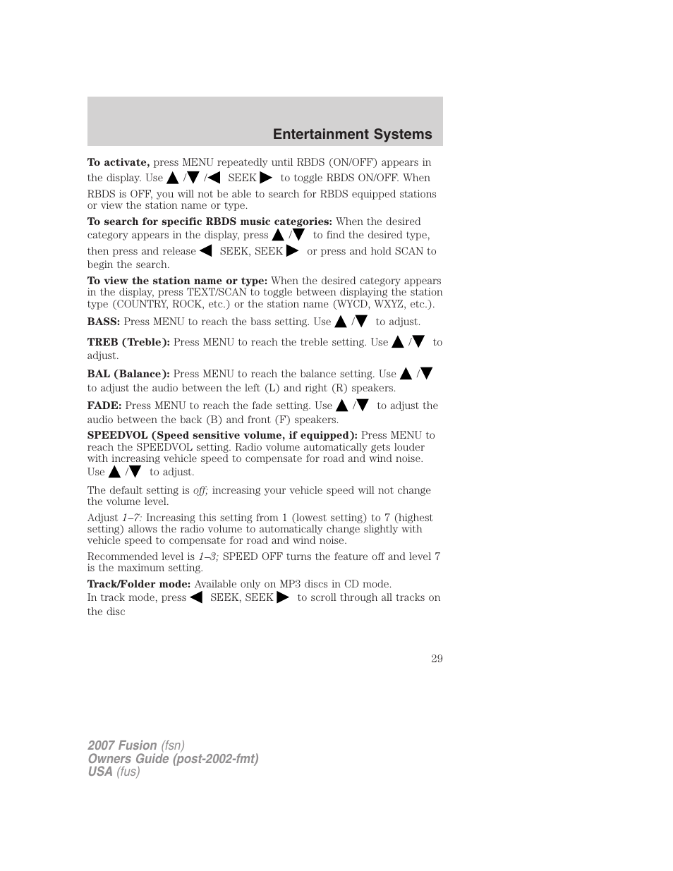 Entertainment systems | FORD 2007 Fusion v.1 User Manual | Page 29 / 280