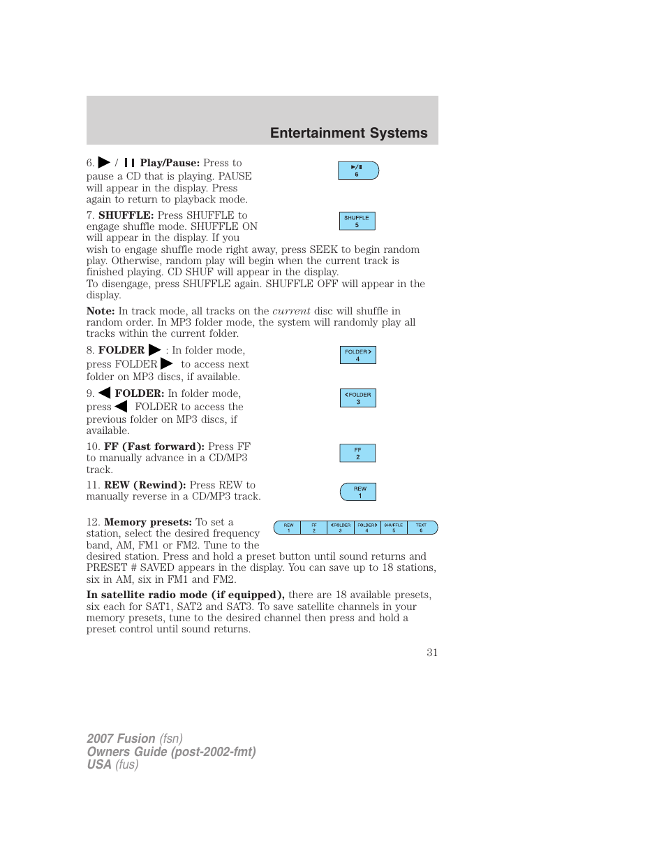 Entertainment systems | FORD 2007 Fusion v.1 User Manual | Page 31 / 280