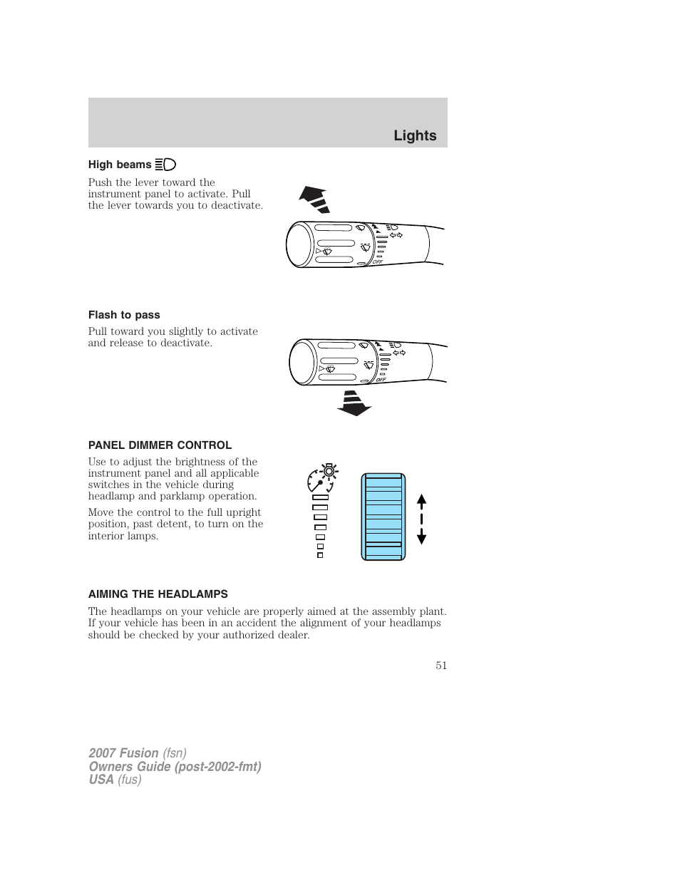 High beams, Flash to pass, Panel dimmer control | Aiming the headlamps, Lights | FORD 2007 Fusion v.1 User Manual | Page 51 / 280