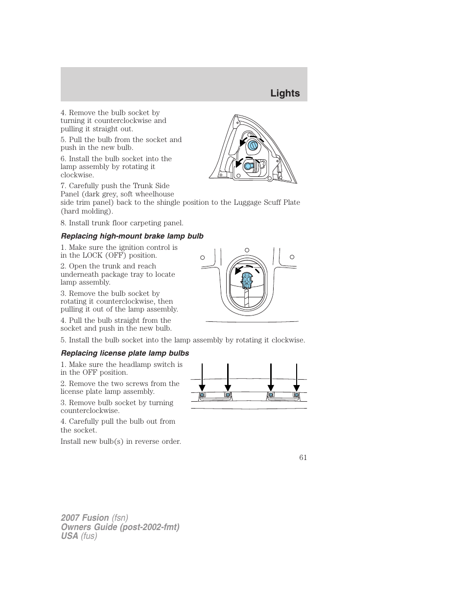 Replacing high-mount brake lamp bulb, Replacing license plate lamp bulbs, Lights | FORD 2007 Fusion v.1 User Manual | Page 61 / 280