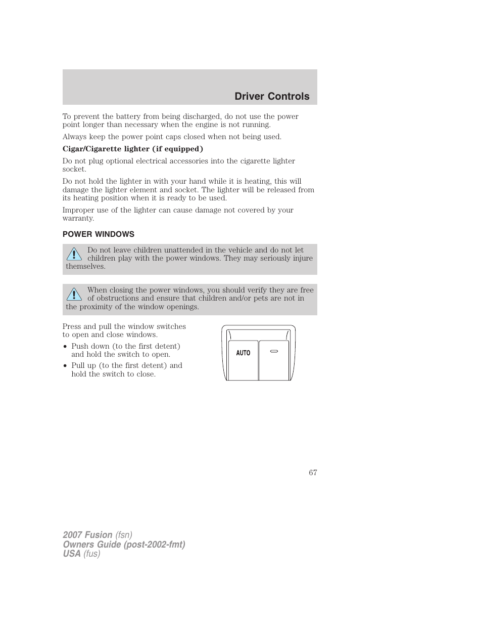 Power windows, Driver controls | FORD 2007 Fusion v.1 User Manual | Page 67 / 280