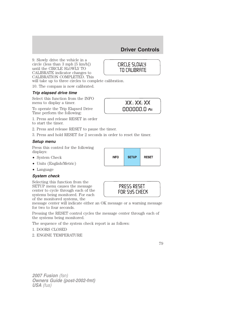 Trip elapsed drive time, Setup menu, System check | Driver controls | FORD 2007 Fusion v.1 User Manual | Page 79 / 280