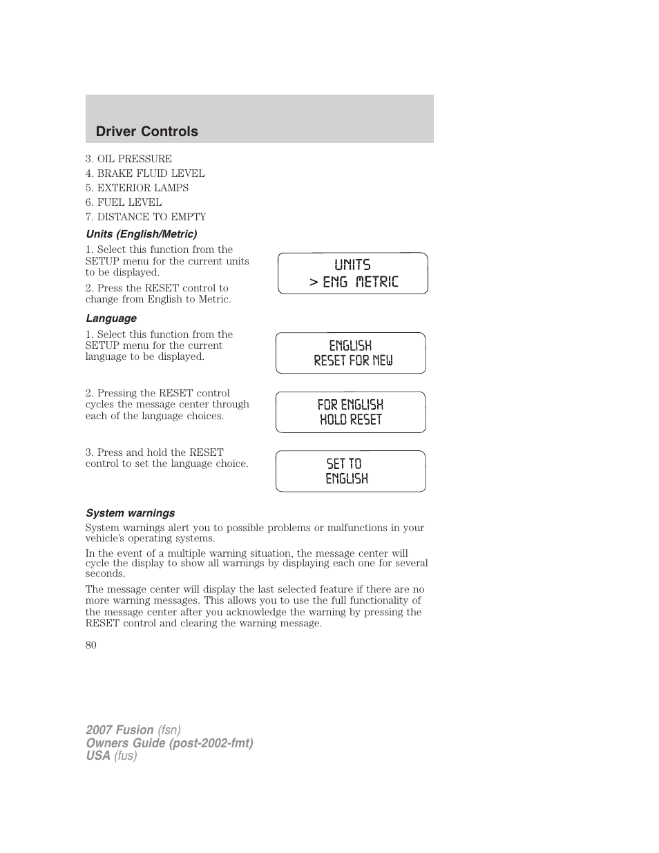 Units (english/metric), Language, System warnings | Driver controls | FORD 2007 Fusion v.1 User Manual | Page 80 / 280