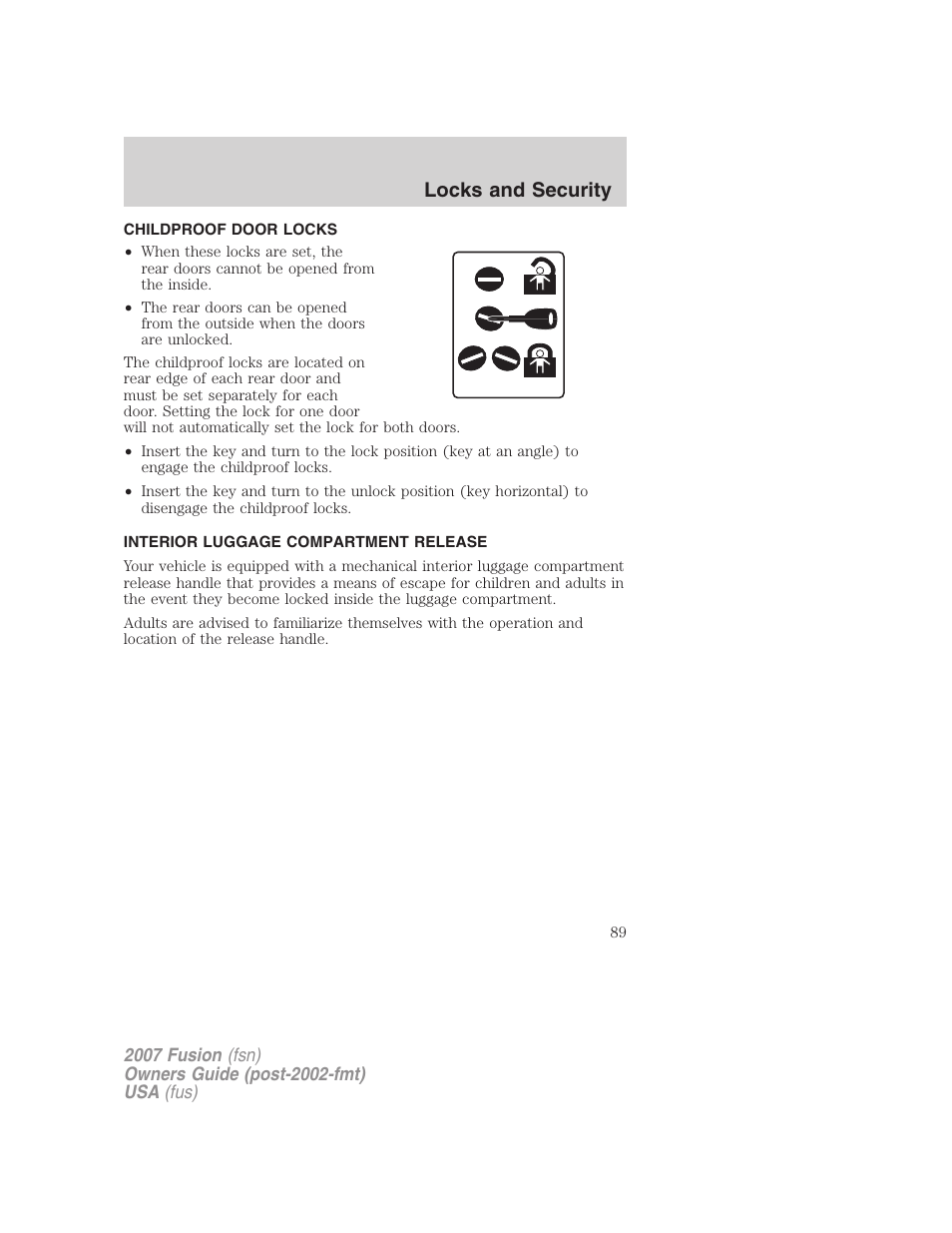 Childproof door locks, Interior luggage compartment release, Locks and security | FORD 2007 Fusion v.1 User Manual | Page 89 / 280