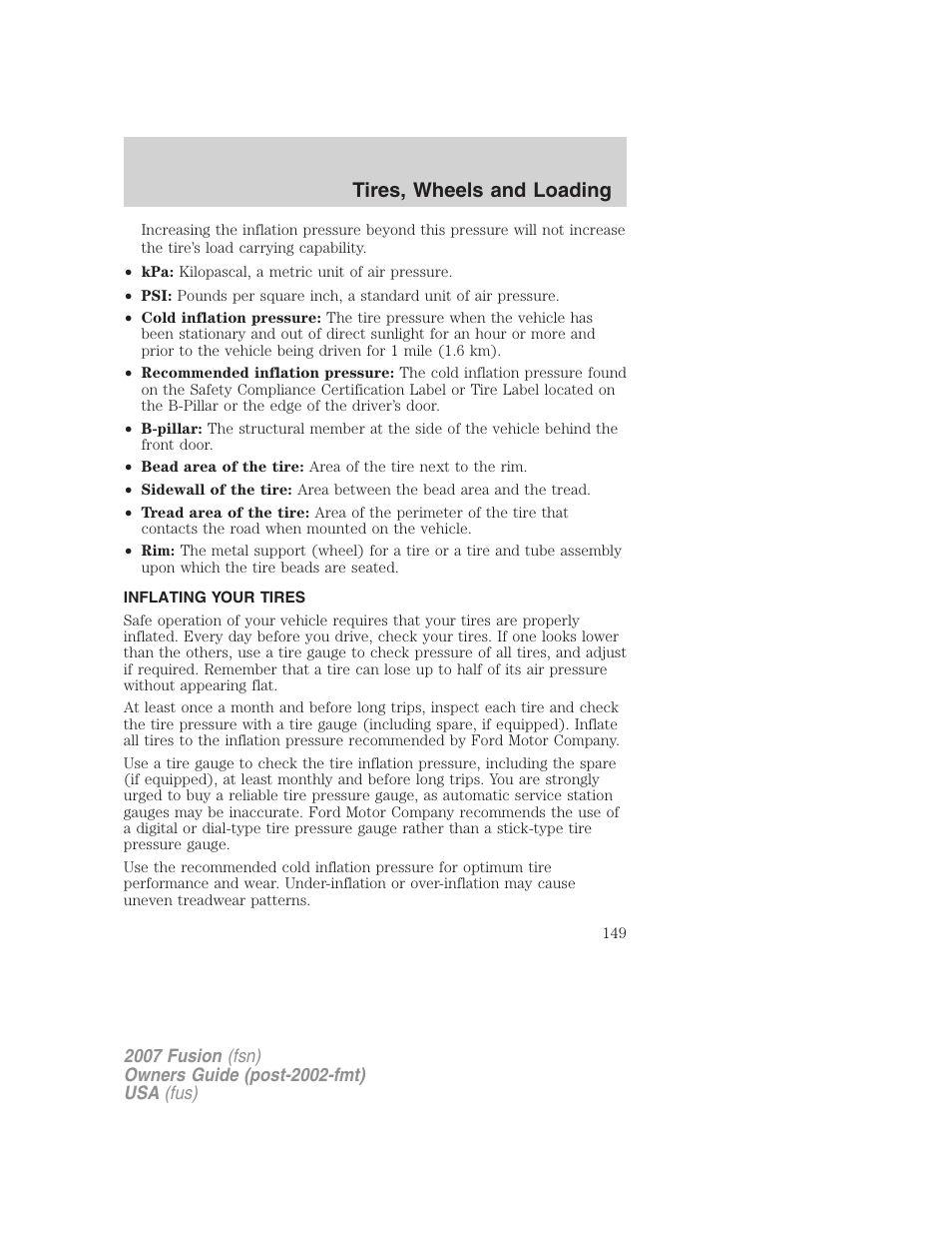 Inflating your tires, Tires, wheels and loading | FORD 2007 Fusion v.2 User Manual | Page 149 / 280