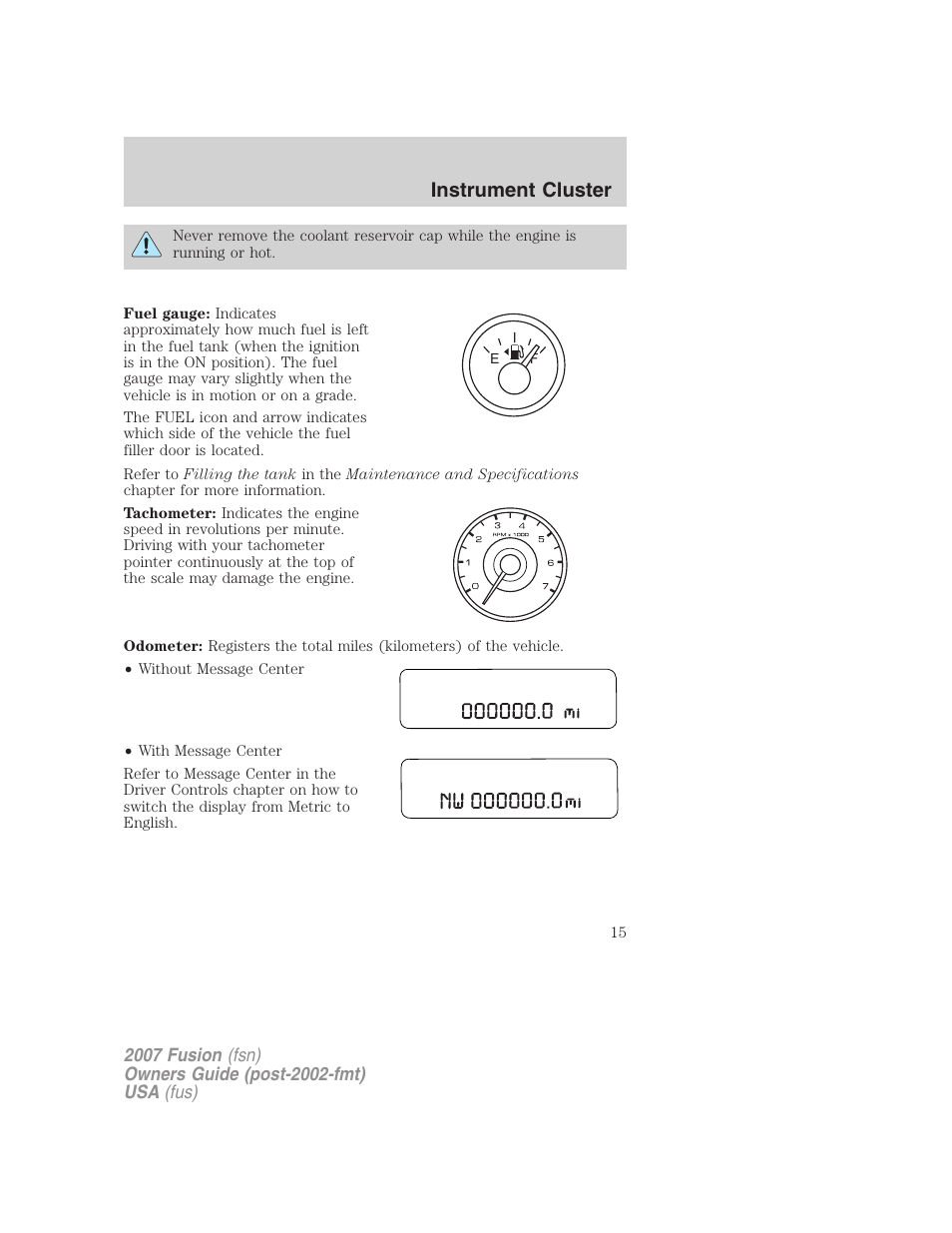 Instrument cluster | FORD 2007 Fusion v.2 User Manual | Page 15 / 280