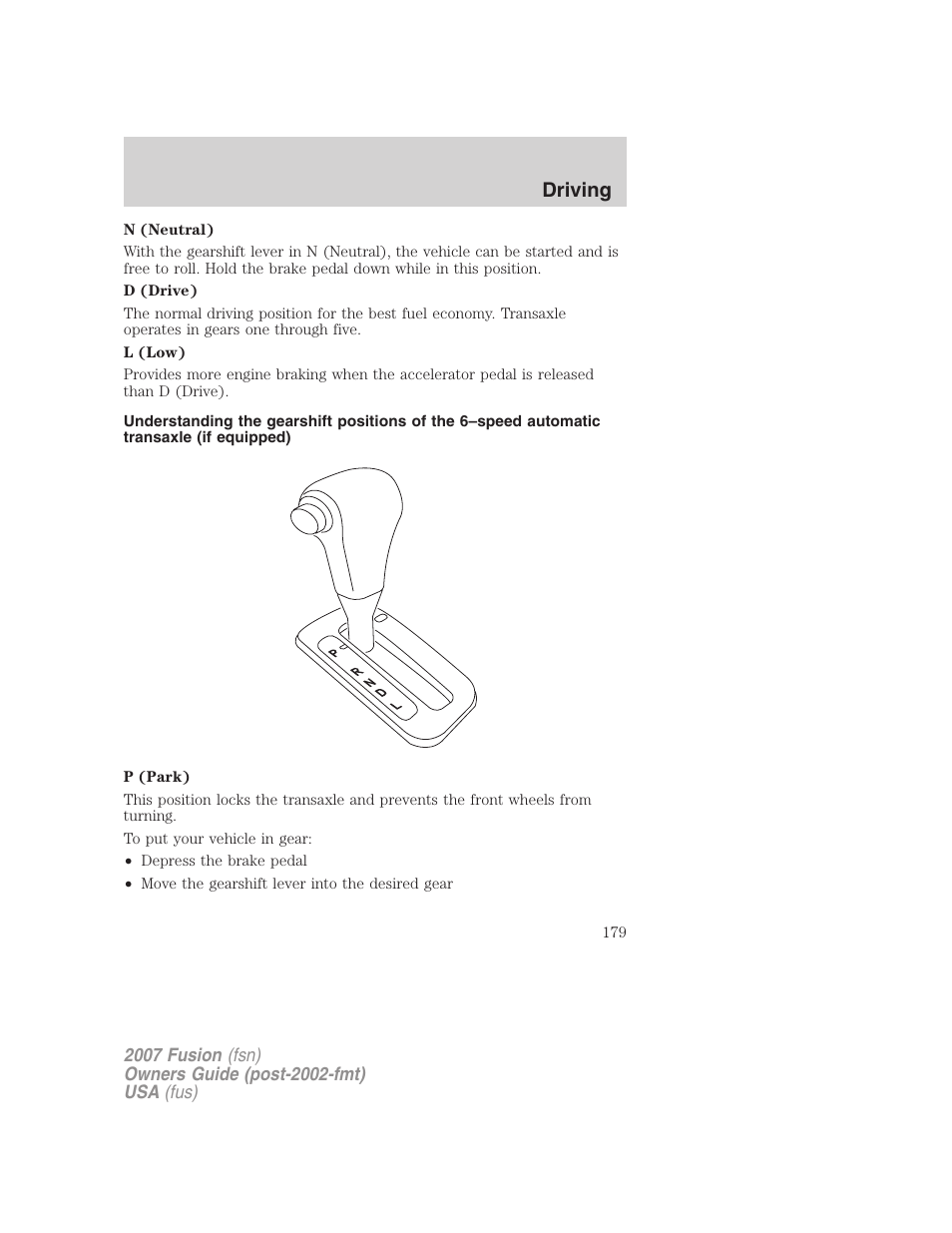 Driving | FORD 2007 Fusion v.2 User Manual | Page 179 / 280