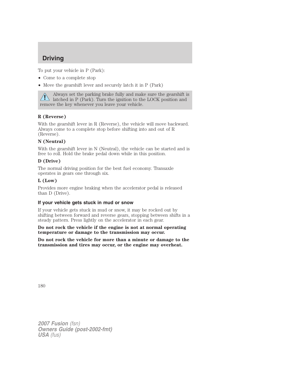 If your vehicle gets stuck in mud or snow, Driving | FORD 2007 Fusion v.2 User Manual | Page 180 / 280