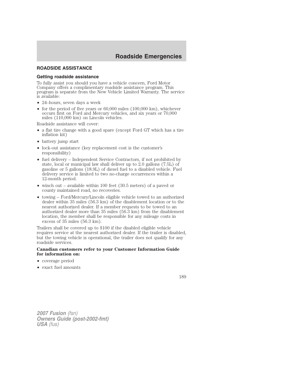 Roadside emergencies, Roadside assistance, Getting roadside assistance | FORD 2007 Fusion v.2 User Manual | Page 189 / 280