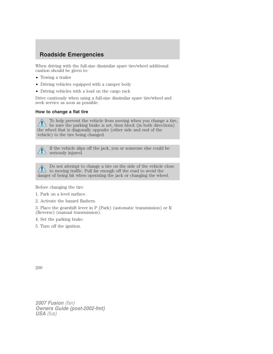 How to change a flat tire, Roadside emergencies | FORD 2007 Fusion v.2 User Manual | Page 200 / 280