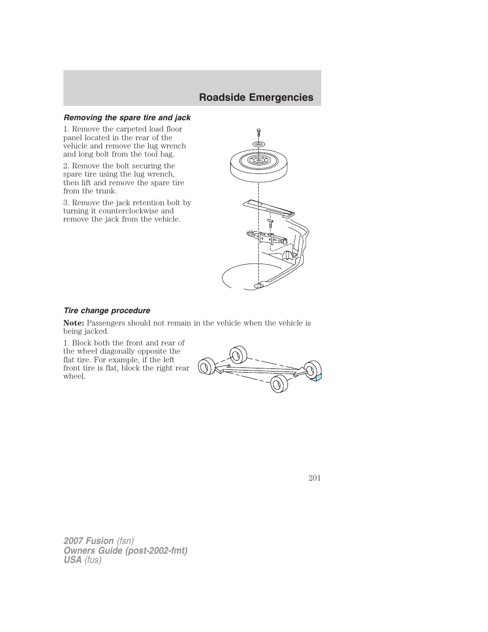 Removing the spare tire and jack, Tire change procedure, Roadside emergencies | FORD 2007 Fusion v.2 User Manual | Page 201 / 280
