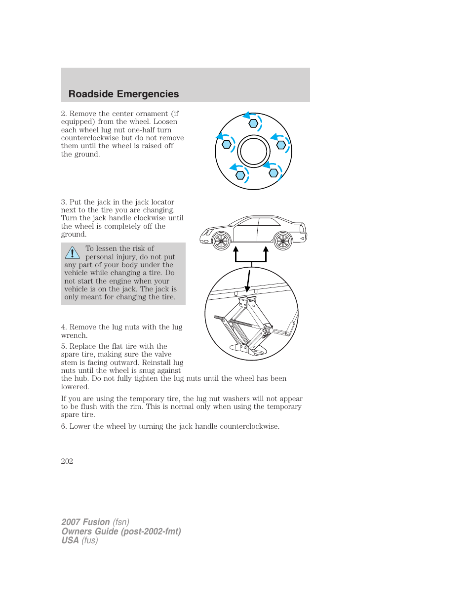 Roadside emergencies | FORD 2007 Fusion v.2 User Manual | Page 202 / 280