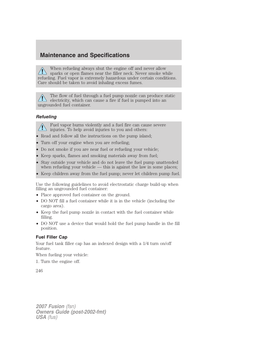 Refueling, Fuel filler cap, Maintenance and specifications | FORD 2007 Fusion v.2 User Manual | Page 246 / 280