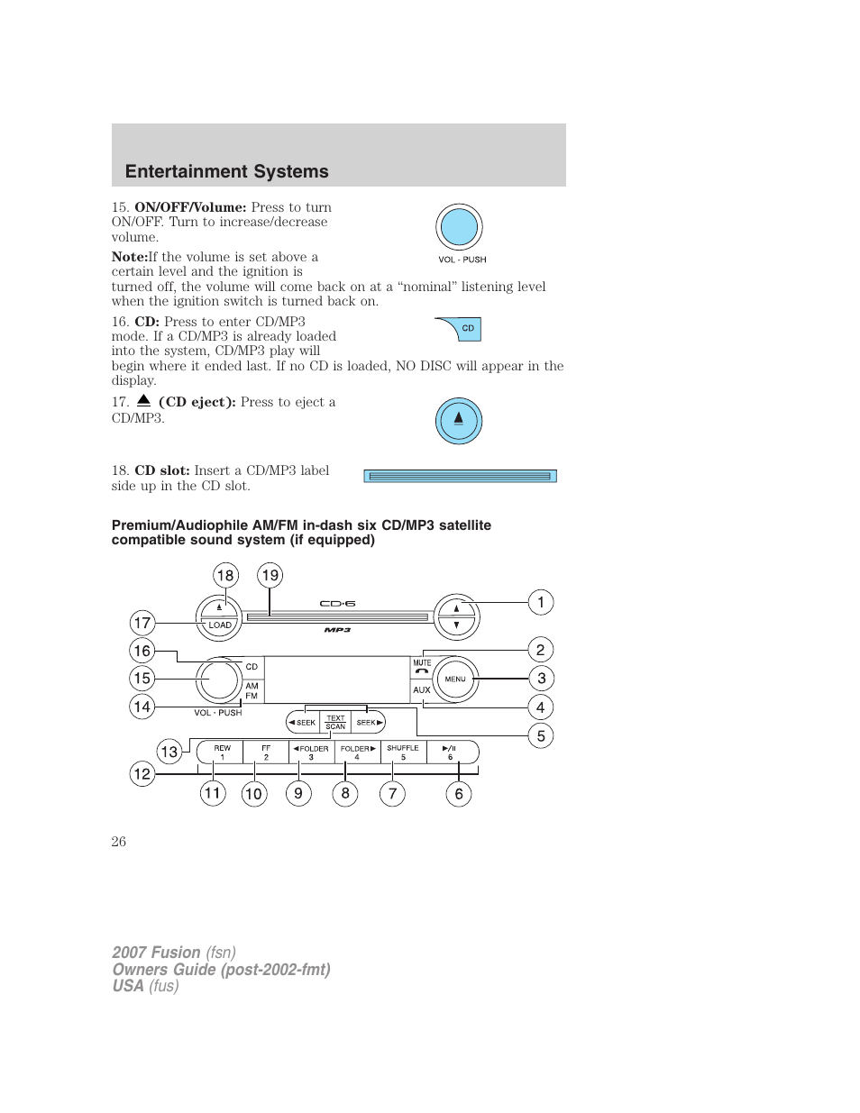 Am/fm stereo with in-dash six cd, Entertainment systems | FORD 2007 Fusion v.2 User Manual | Page 26 / 280