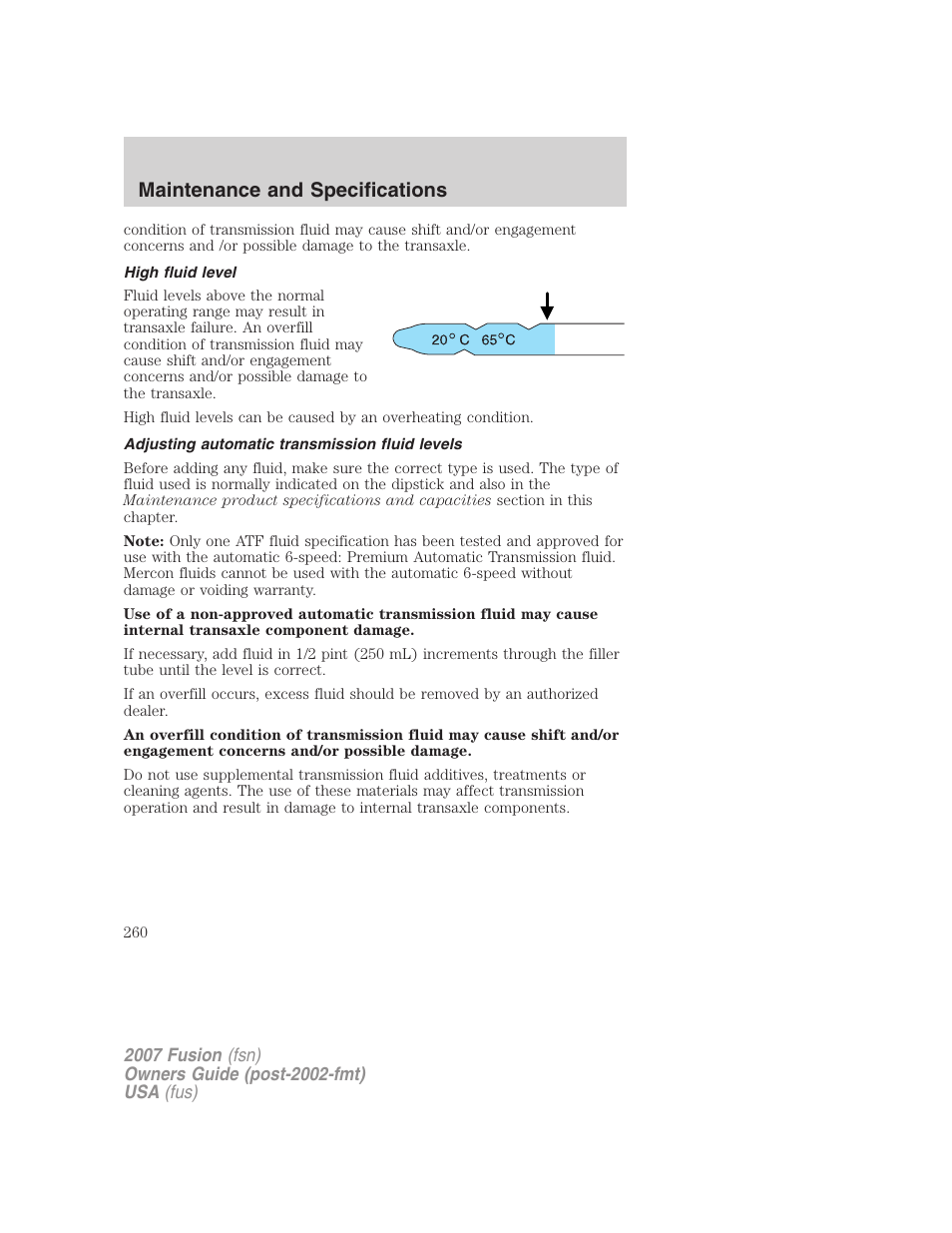 High fluid level, Adjusting automatic transmission fluid levels, Maintenance and specifications | FORD 2007 Fusion v.2 User Manual | Page 260 / 280
