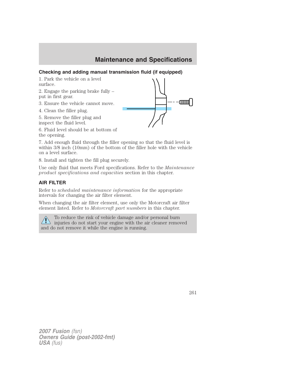 Air filter, Air filter(s), Maintenance and specifications | FORD 2007 Fusion v.2 User Manual | Page 261 / 280
