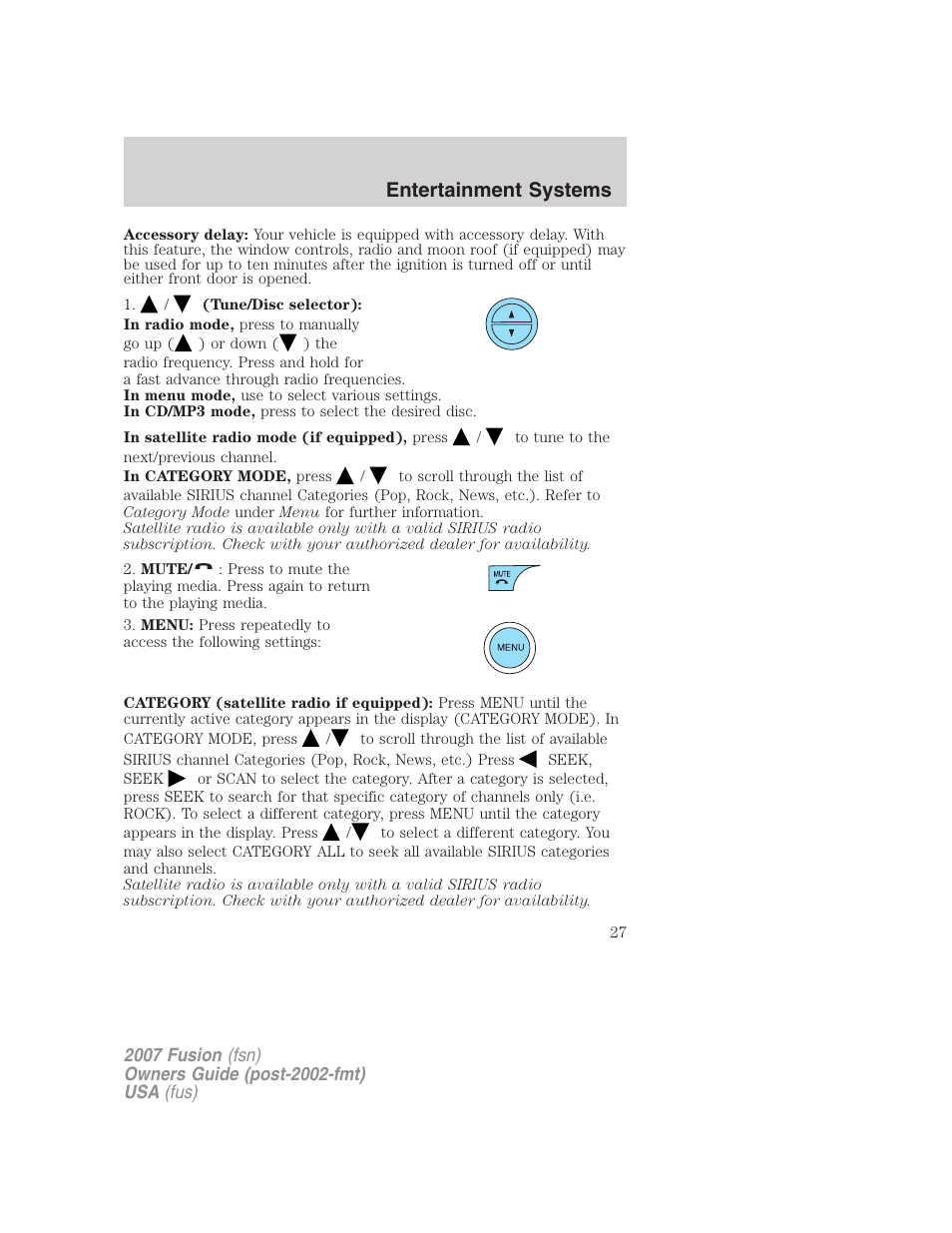 Entertainment systems | FORD 2007 Fusion v.2 User Manual | Page 27 / 280