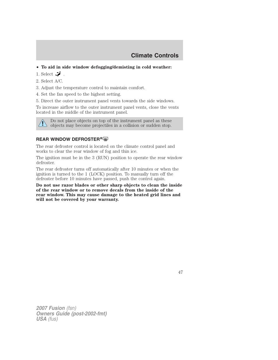 Rear window defroster, Climate controls | FORD 2007 Fusion v.2 User Manual | Page 47 / 280