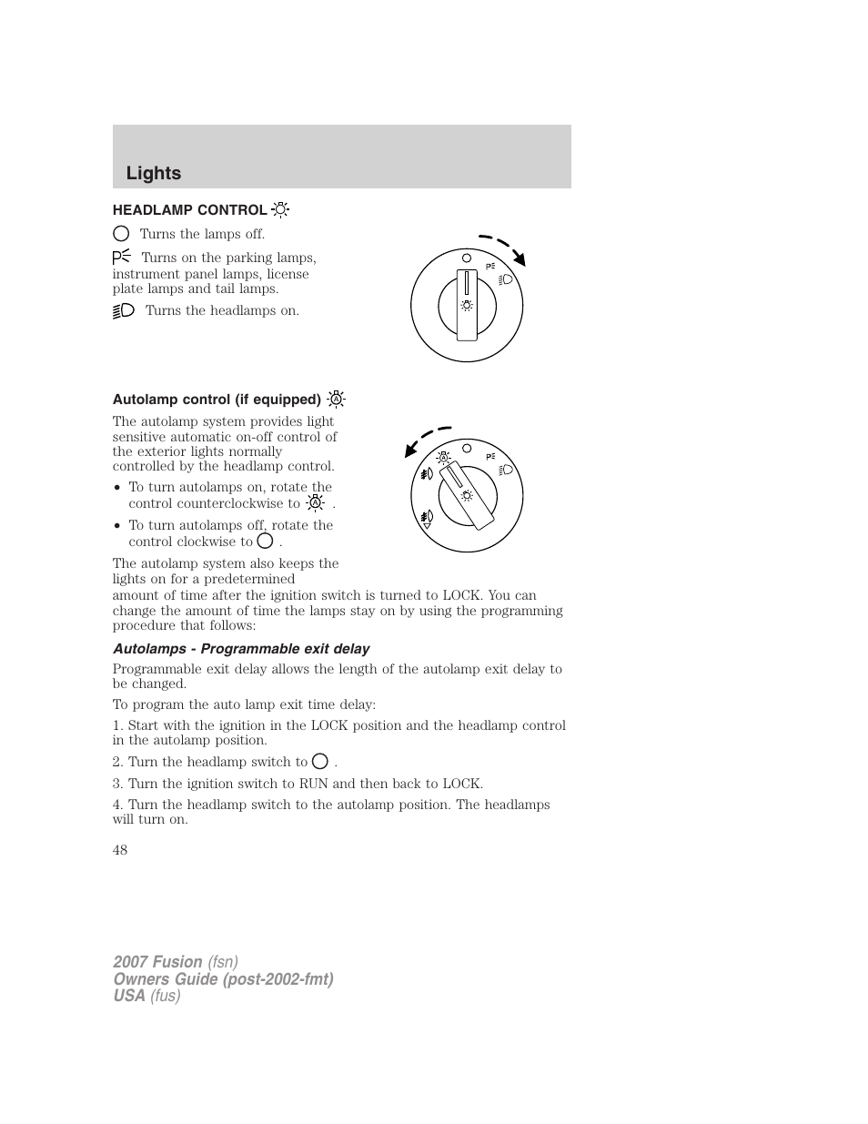 Lights, Headlamp control, Autolamp control (if equipped) | Autolamps - programmable exit delay, Headlamps | FORD 2007 Fusion v.2 User Manual | Page 48 / 280