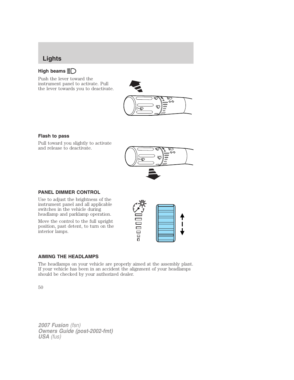 High beams, Flash to pass, Panel dimmer control | Aiming the headlamps, Lights | FORD 2007 Fusion v.2 User Manual | Page 50 / 280