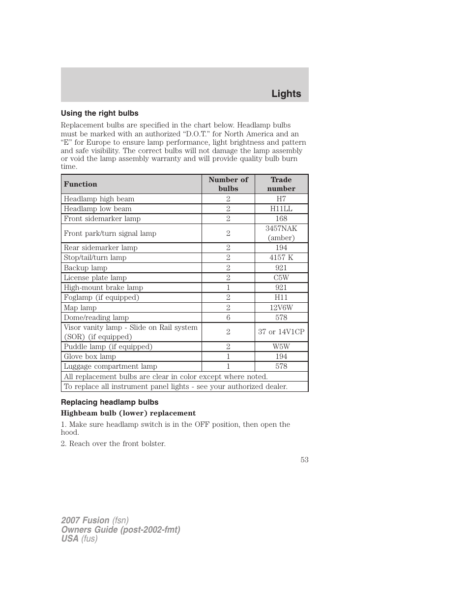 Using the right bulbs, Replacing headlamp bulbs, Lights | FORD 2007 Fusion v.2 User Manual | Page 53 / 280