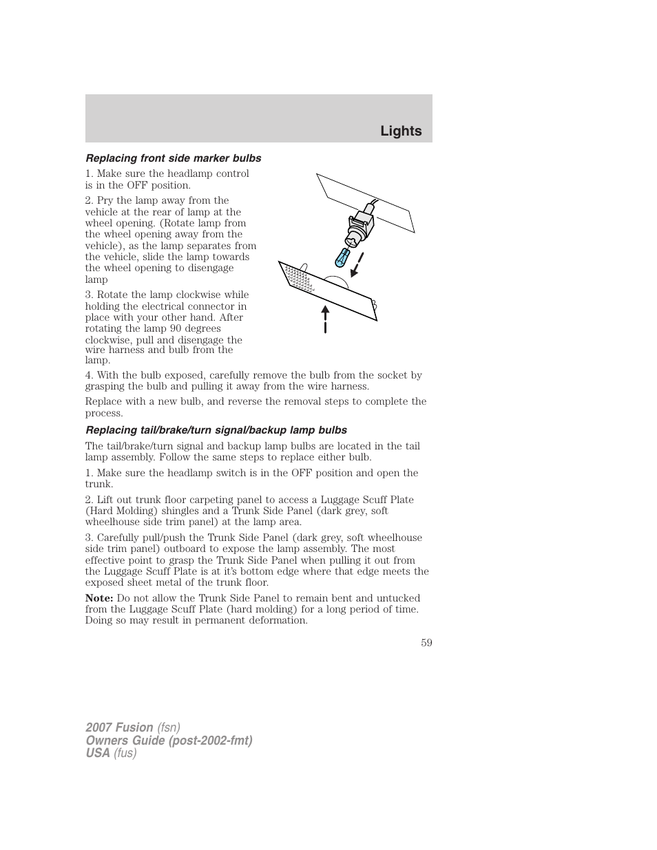 Replacing front side marker bulbs, Replacing tail/brake/turn signal/backup lamp bulbs, Lights | FORD 2007 Fusion v.2 User Manual | Page 59 / 280