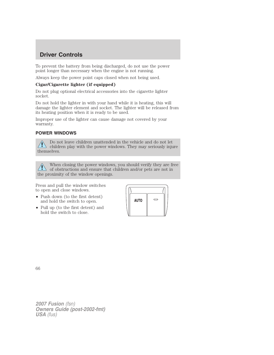Power windows, Driver controls | FORD 2007 Fusion v.2 User Manual | Page 66 / 280