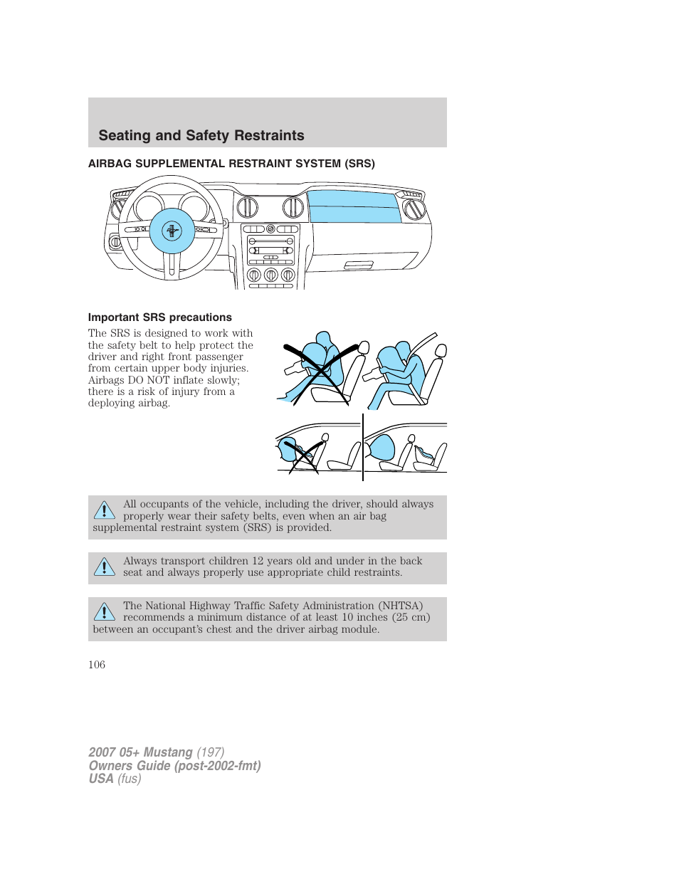 Airbag supplemental restraint system (srs), Important srs precautions, Airbags | Seating and safety restraints | FORD 2007 Mustang User Manual | Page 106 / 256