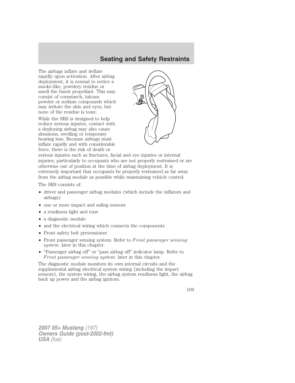 Seating and safety restraints | FORD 2007 Mustang User Manual | Page 109 / 256