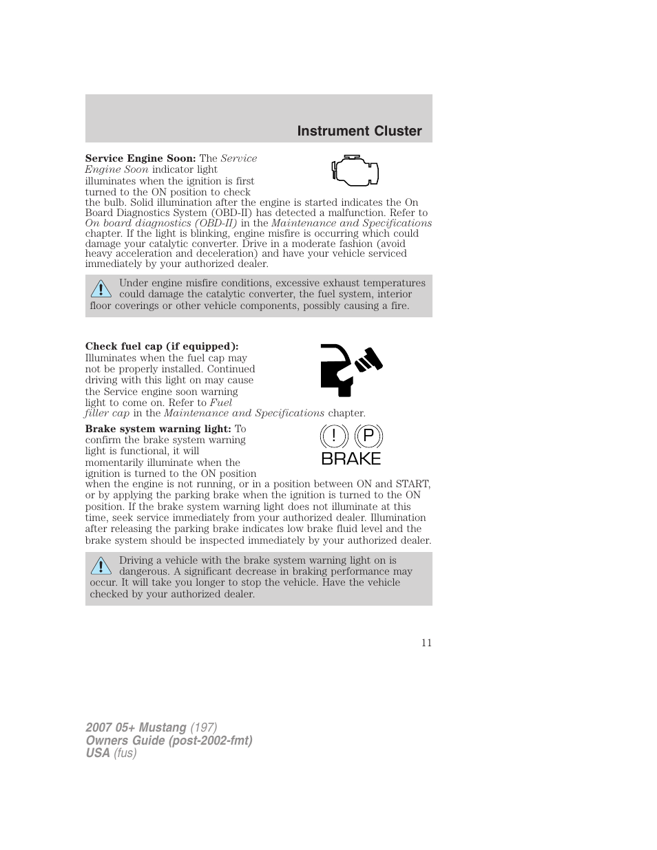 P! brake | FORD 2007 Mustang User Manual | Page 11 / 256