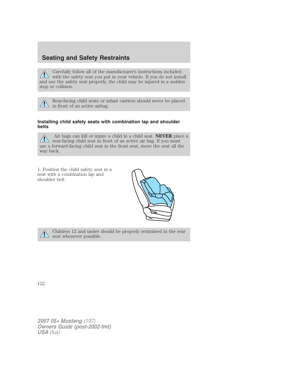 Seating and safety restraints | FORD 2007 Mustang User Manual | Page 122 / 256