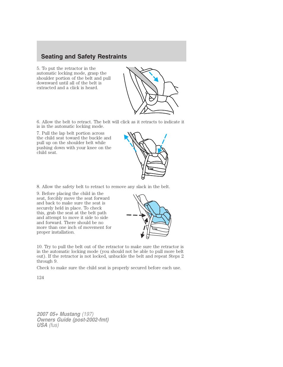 Seating and safety restraints | FORD 2007 Mustang User Manual | Page 124 / 256