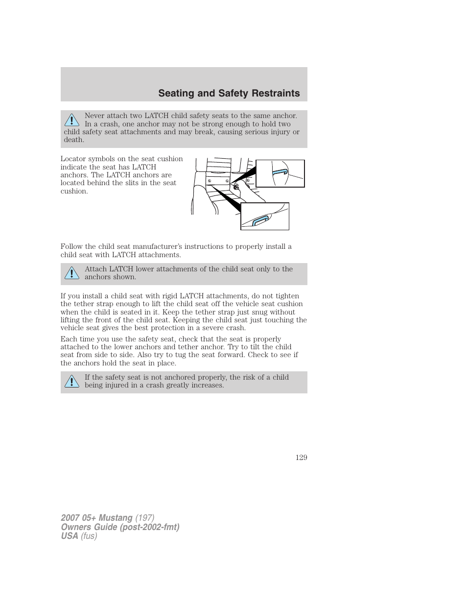 Seating and safety restraints | FORD 2007 Mustang User Manual | Page 129 / 256