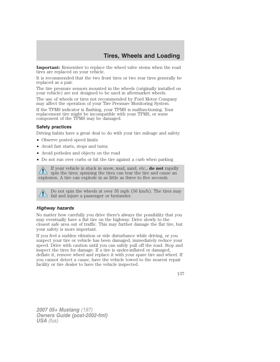 Safety practices, Highway hazards, Tires, wheels and loading | FORD 2007 Mustang User Manual | Page 137 / 256