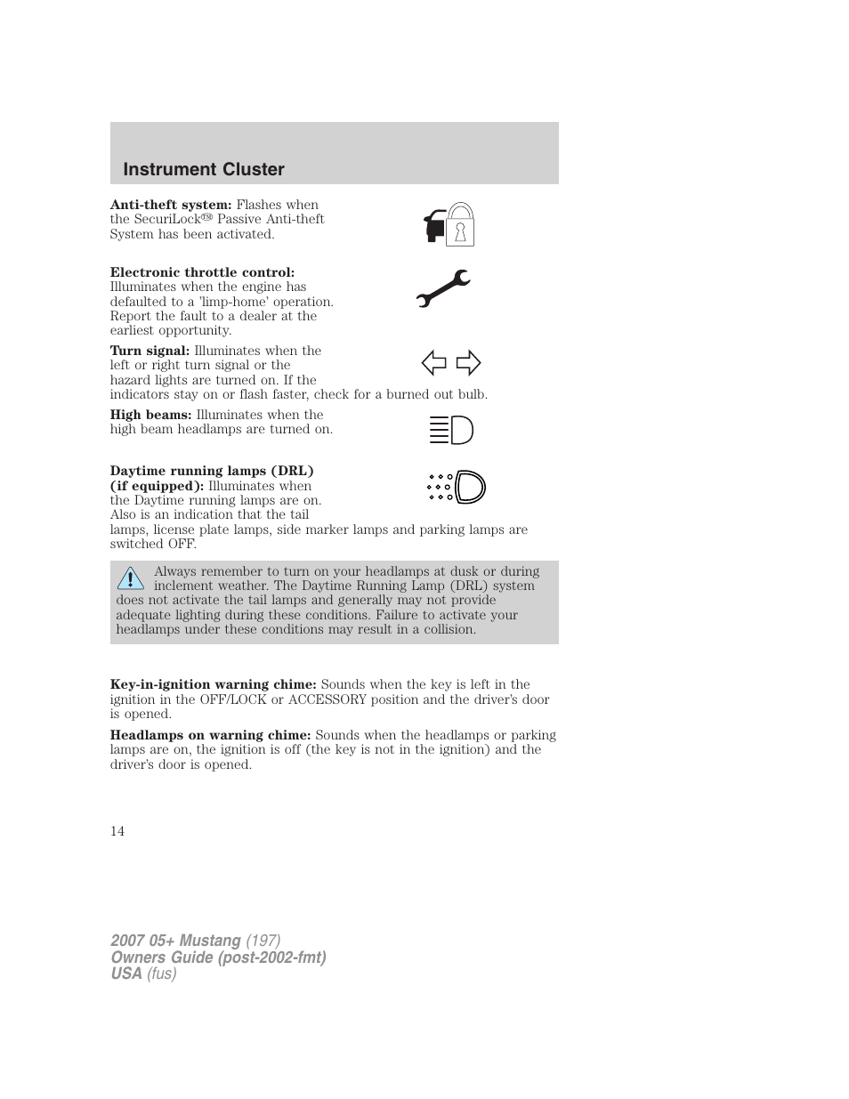 Instrument cluster | FORD 2007 Mustang User Manual | Page 14 / 256